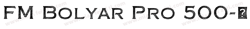 FM Bolyar Pro 500字体转换